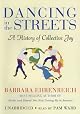 Dancing in the Streets: A History of Collective Joy