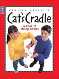 Camilla Gryskis Cats Cradle: A Book of String Games