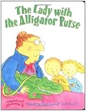 The Lady with the Alligator Purse by Westcott, Nadine Bernard (unknown Edition) [Boardbook(1998)]