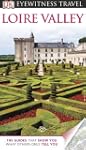 DK Eyewitness Travel Guide: Loire Val...