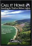 Call It Home: Searching for Truth on Bolinas Lagoon