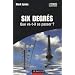 Six degr�s - Que va-t-il se passer ?