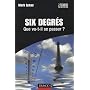 Six degr�s - Que va-t-il se passer ?