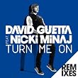 Turn Me On (Feat.Nicki Minaj) [Remixes]
