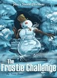 The Frostie Challenge - Fleas Fourth Christmas (Fleas Five Christmases)