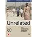 Unrelated [2007] [DVD]