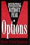 Investing Without Fear: Options