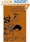 What is Indigenous Knowledge?: Voices from the Academy (Indigenous Knowledge and Schooling)
