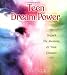 Teen Dream Power: Unlock the Meaning of Your Dreams