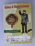 Rules and regulations for the guidance of the officers and men