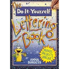 The Do-It-Yourself Lettering Book