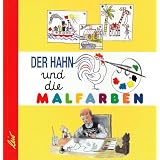 Der Hahn und die Malfarbenvon "Wladimir Sutejew Erben"