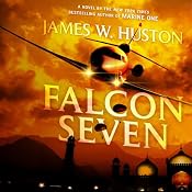 Falcon Seven | [James W. Huston]