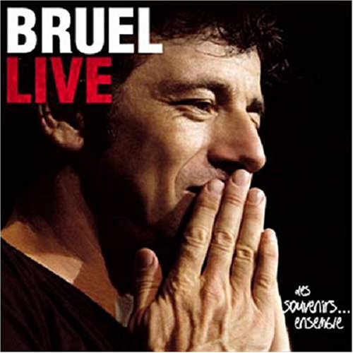 Patrick Bruel - Live 2007 - (inclus 1 CD + 1 DVD) - Zortam Music