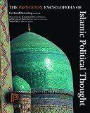 The Princeton encyclopedia of Islamic political thought