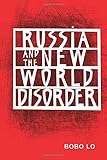 Russia and the new world disorder