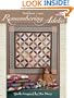 Remembering Adelia: Quilts Inspired by Her Diary (That Patchwork Place)