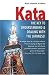 Kata: The Key to Understanding and Dealing with the Japanese!