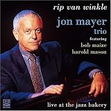 Rip Van Winkle: Live at the Jazz Bakery
