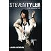 Steven Tyler: The Biography