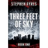 Three Feet of Sky: Book Oneby Stephen Ayres