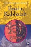 Exodo y Kabbalah (Spanish Edition)