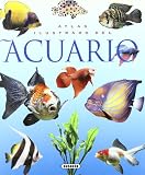 Acuario (Atlas Ilustrado)