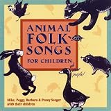 Animal Folk Songs for Children -- and Other People!