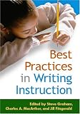 Best Practices in Writing Instruction