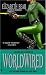 Worldwired (Kindle Edition)