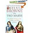 The Two Marys: The Hidden History of the Mother and Wife of Jesus by  Sylvia Browne