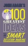 John Adair's 100 greatest ideas for smart decision making