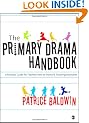 The Primary Drama Handbook: An Introduction