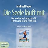 Die Seele l�uft mit