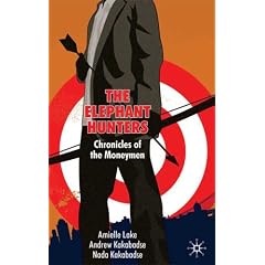 The Elephant Hunters: Chronicles of the Moneymen