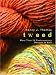 Tweed: More Than 20 Contemporary Designs to Knit