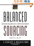 Balanced Sourcing: Cooperation and Competition in Supplier Relationships (J-B BAH Strategy & Business Series)