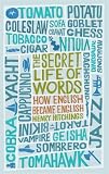 The Secret Life of Words: How English Became English
