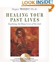Healing Your Past Lives