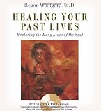 Healing Your Past Lives