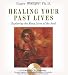 Healing Your Past Lives
