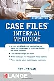 Case Files Internal Medicine, Fourth Edition (LANGE Case Files)