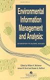 Environmental Information Management And Analysis: Ecosystem To Global Scales