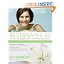 Redesigning 50: The No-Plastic-Surgery Guide to 21st-Century Age Defiance