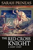 The Red Cross Knight (a short story)
