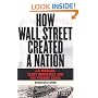 How Wall Street Created a Nation: J.P. Morgan, Teddy Roosevelt, and the Panama Canal
