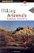 Hiking Arizona's Cactus Country, 2nd