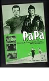 映画チラシ　「PAPA パパ」監督　ルイス・ジョン・カルリーノ　出演　ロバート・デュバル、ブライス・ダナー ダナー