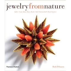 Jewelry From Nature: Amber Coral Horn Ivory Pearls Shell Tortoiseshell Wood Exotica