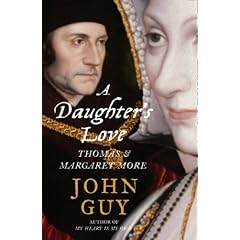A Daughter's Love: Thomas and Margaret More